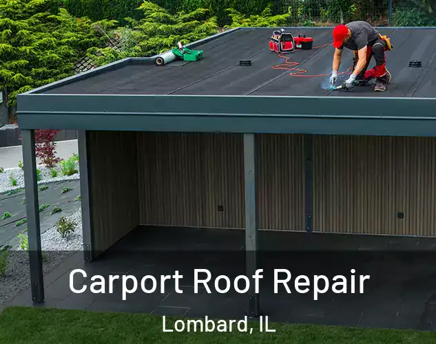  Carport Roof Repair Lombard, IL