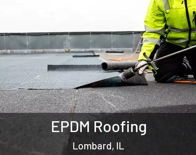  EPDM Roofing Lombard, IL