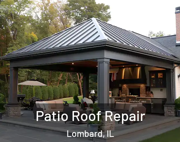  Patio Roof Repair Lombard, IL
