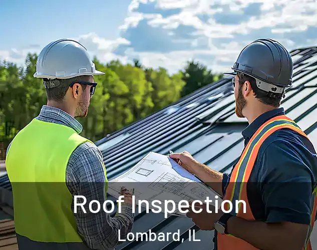  Roof Inspection Lombard, IL