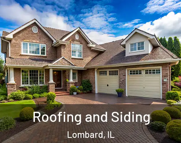  Roofing and Siding Lombard, IL
